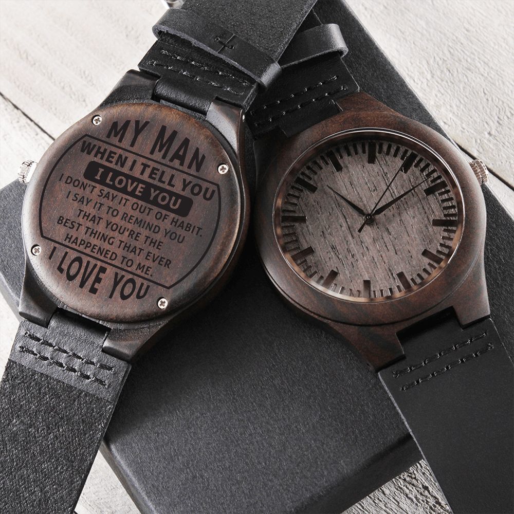 To My Man - You're The Best Thing - Wooden Watch