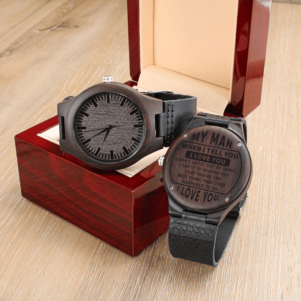 To My Man - You're The Best Thing - Wooden Watch