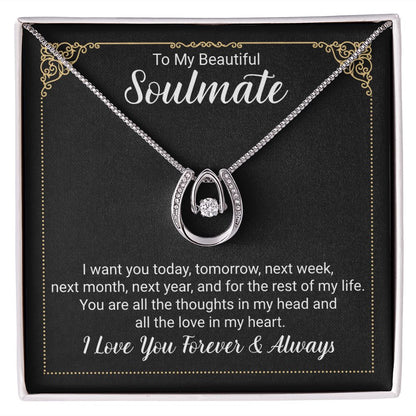 Gift for Soulmate - Forever and Always - Lucky In Love