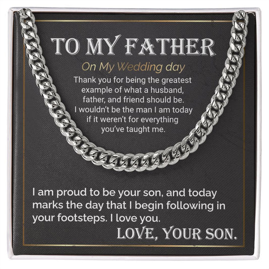 To My Father - Wedding Gift From Groom - Cuban Link Chain