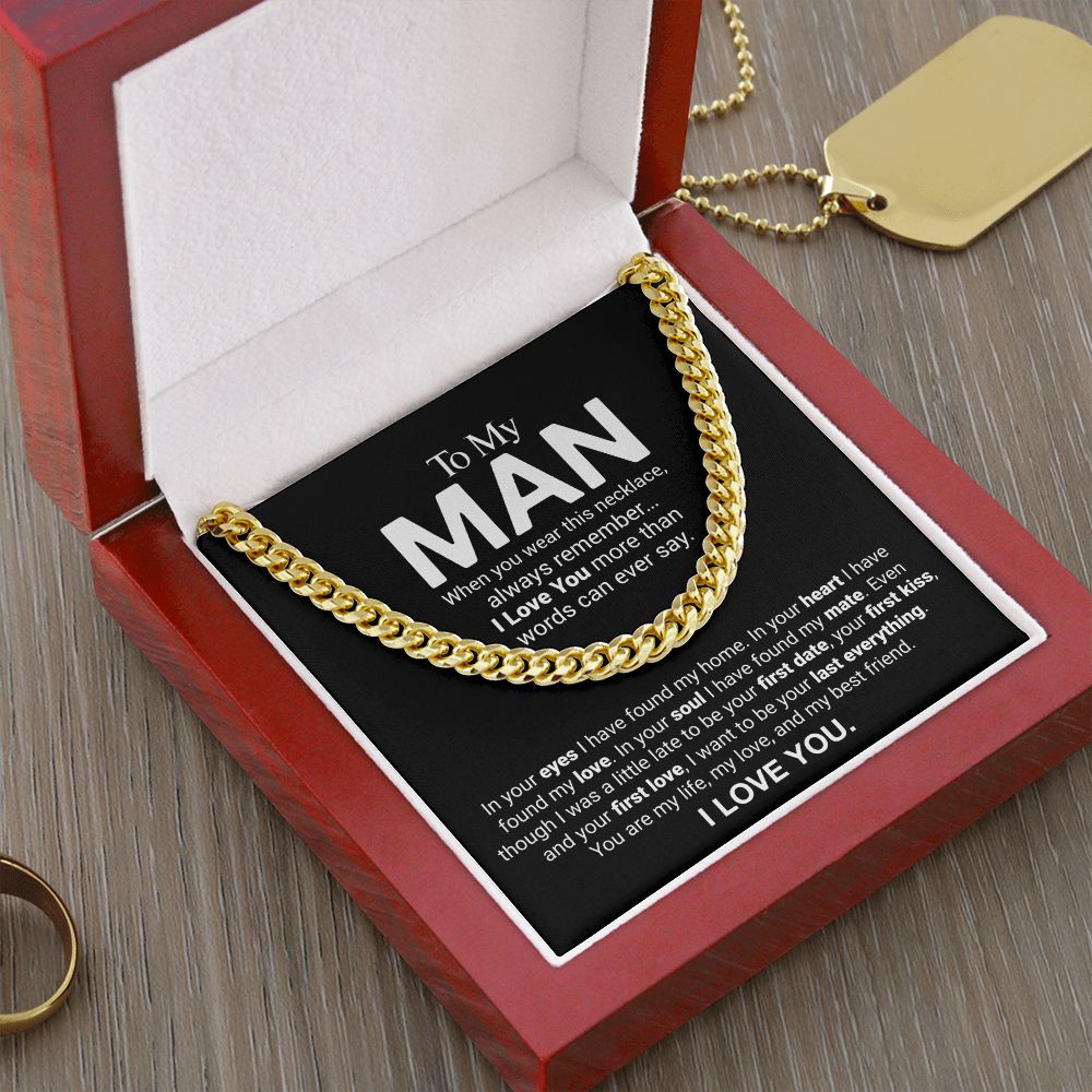 To My Man - I Love You - Cuban Link Chain