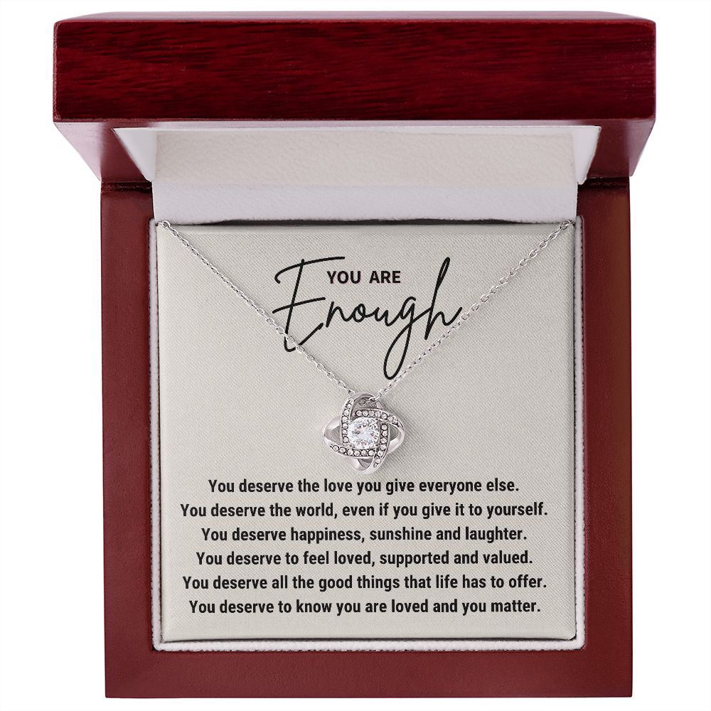 Affirmation Gift for Her - You Are Enough - Love Knot Necklace