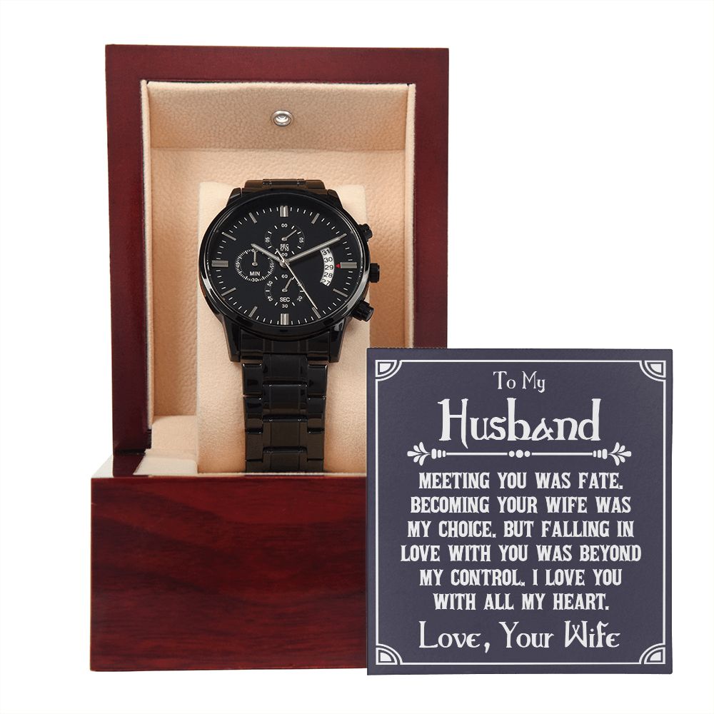 Gift for Husband - Beyond My Control - Black Chronograph Watch