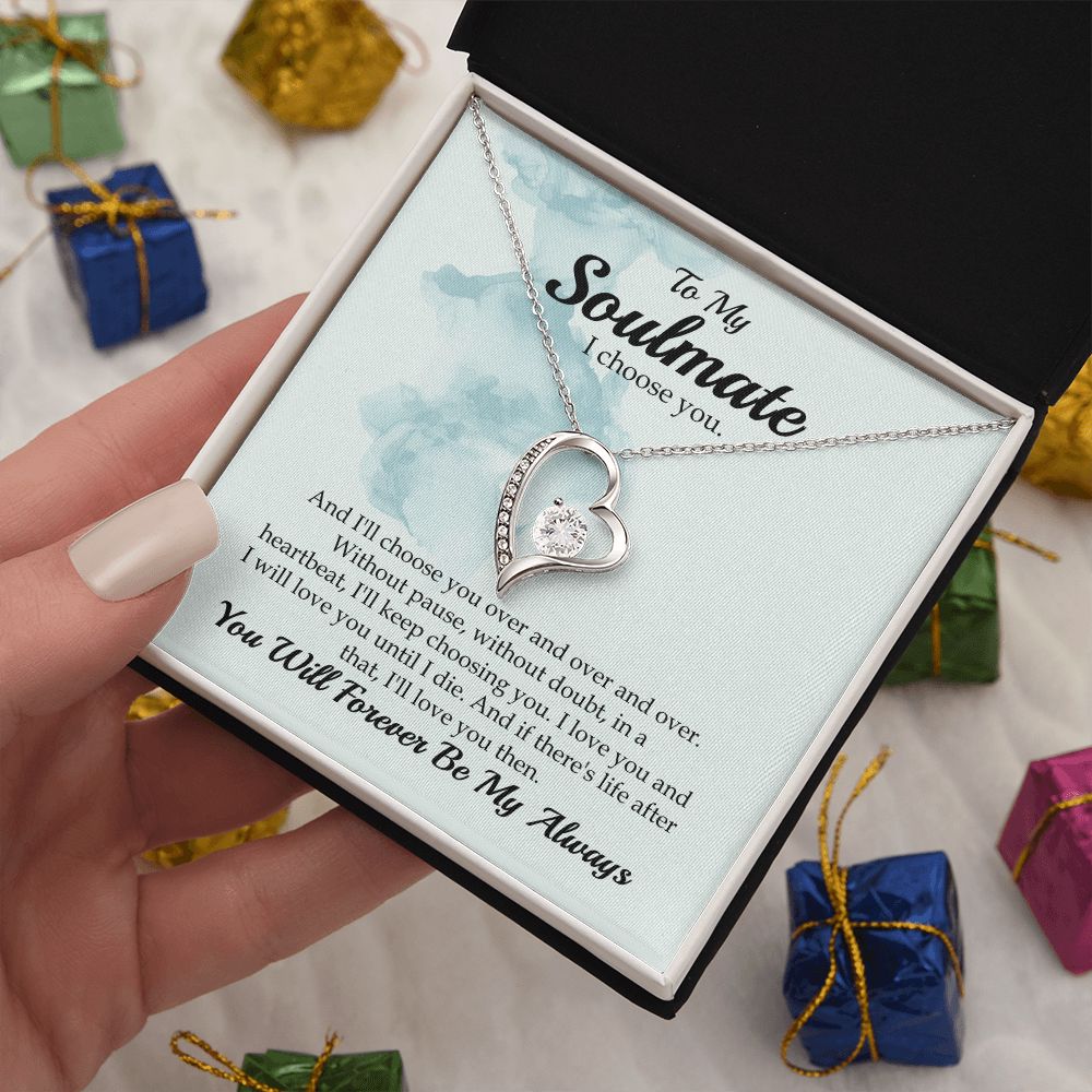 Gift for Soulmate - I Choose You - Forever Love Necklace