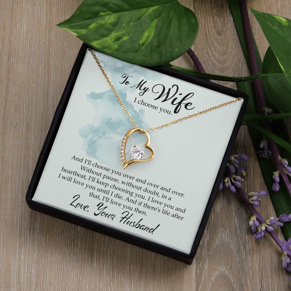 Gift for Wife from Husband - I Choose You - Forever Love Necklace